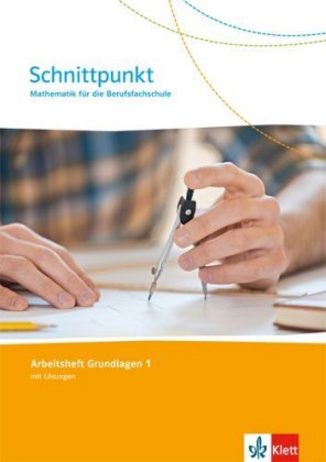 Schnittpunkt. Mathematik für die Berufsfachschule