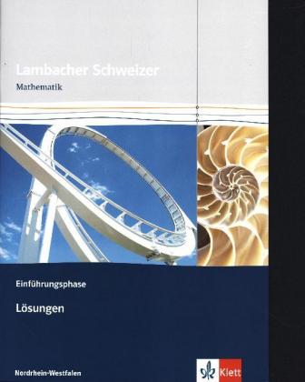 Lambacher Schweizer Mathematik Einführungsphase. Ausgabe Nordrhein-Westfalen