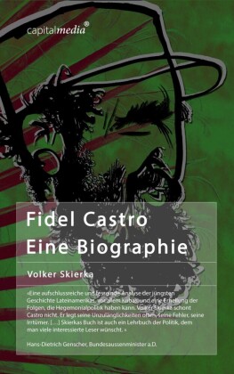 Fidel Castro: Eine Biographie