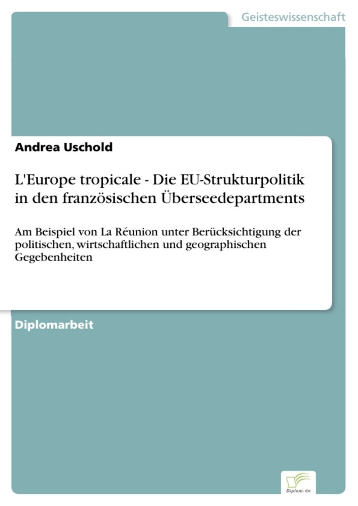 L'Europe tropicale - Die EU-Strukturpolitik in den französischen Überseedepartments main product photo