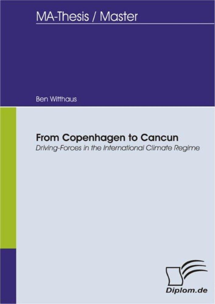 From Copenhagen to Cancun - Driving-Forces in the International Climate Regime main product photo