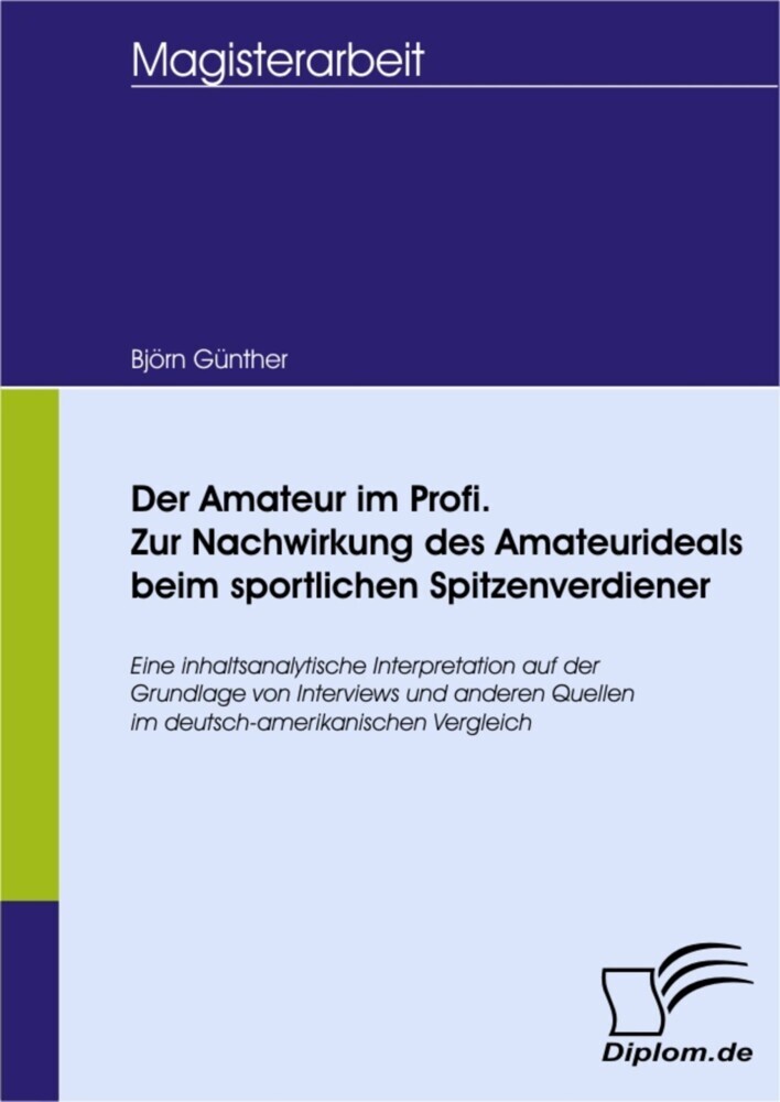 Der Amateur im Profi. Zur Nachwirkung des Amateurideals beim sportlichen Spitzenverdiener main product photo