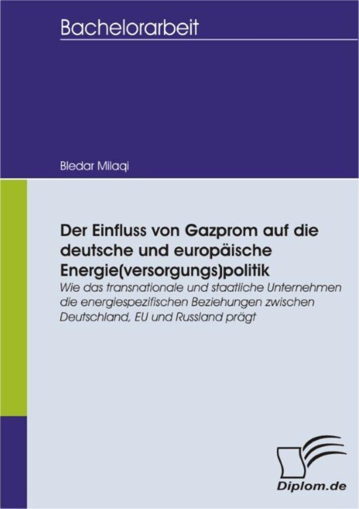 Der Einfluss von Gazprom auf die deutsche und europäische Energie(versorgungs)politik main product photo