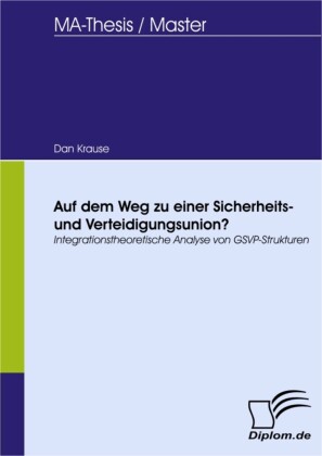 Auf dem Weg zu einer Sicherheits- und Verteidigungsunion?