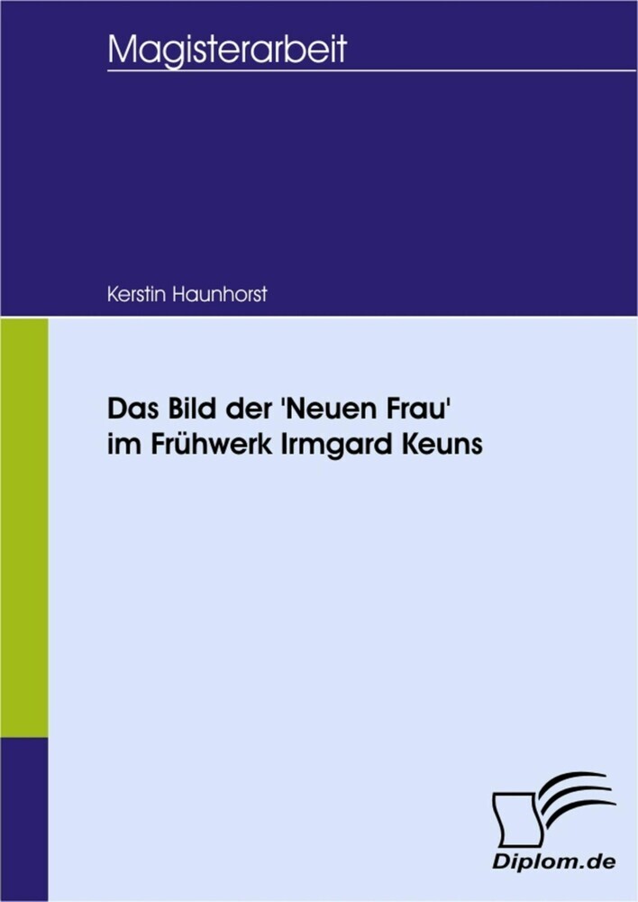 Das Bild der 'Neuen Frau' im Frühwerk Irmgard Keuns main product photo
