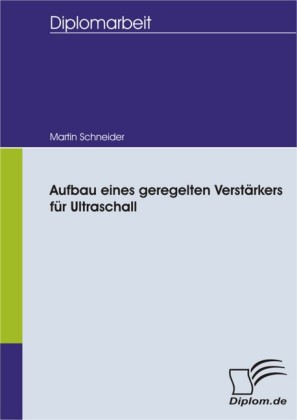 Aufbau eines geregelten Verstärkers für Ultraschall
