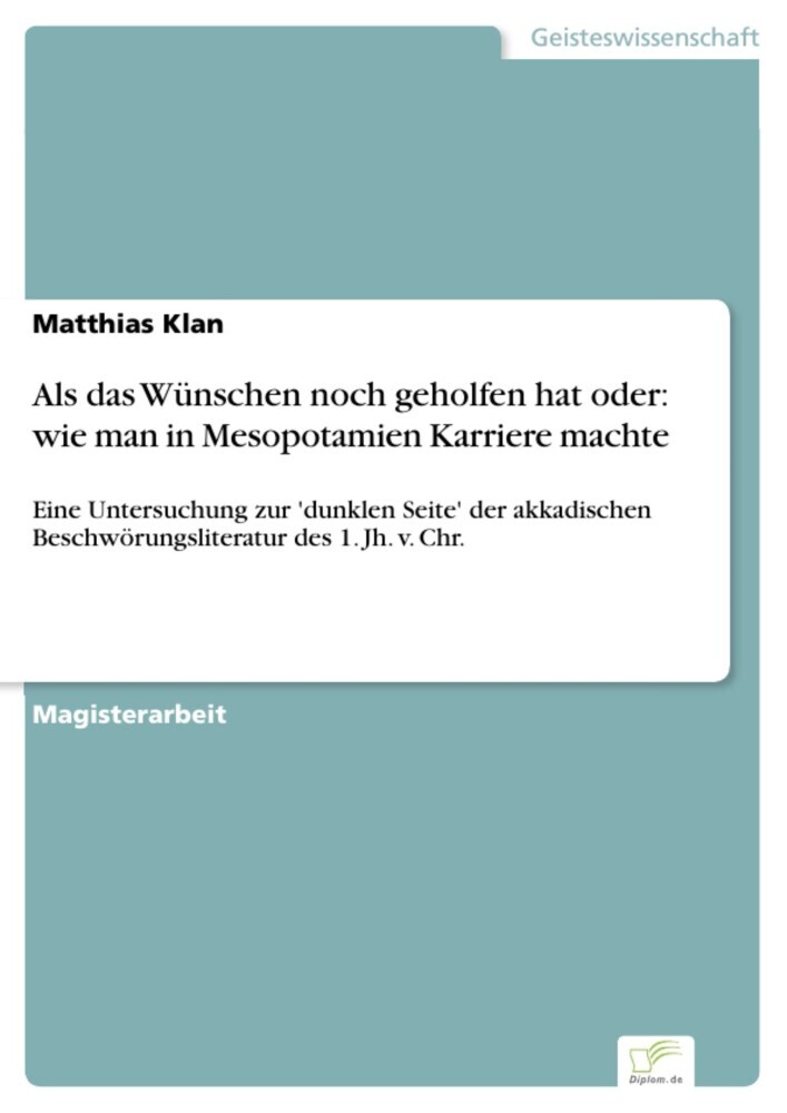 Als das Wünschen noch geholfen hat oder: wie man in Mesopotamien Karriere machte main product photo