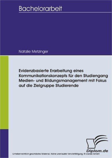 Evidenzbasierte Erarbeitung eines Kommunikationskonzepts für den Studiengang Medien- und Bildungsmanagement mit Fokus auf die Zielgruppe Studierende main product photo