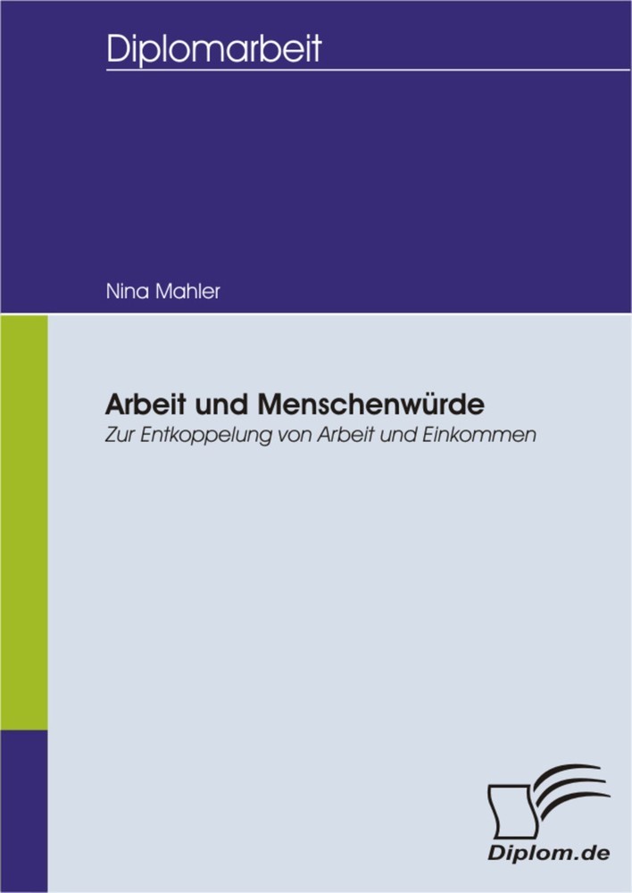 Arbeit und Menschenwürde: Zur Entkoppelung von Arbeit und Einkommen main product photo