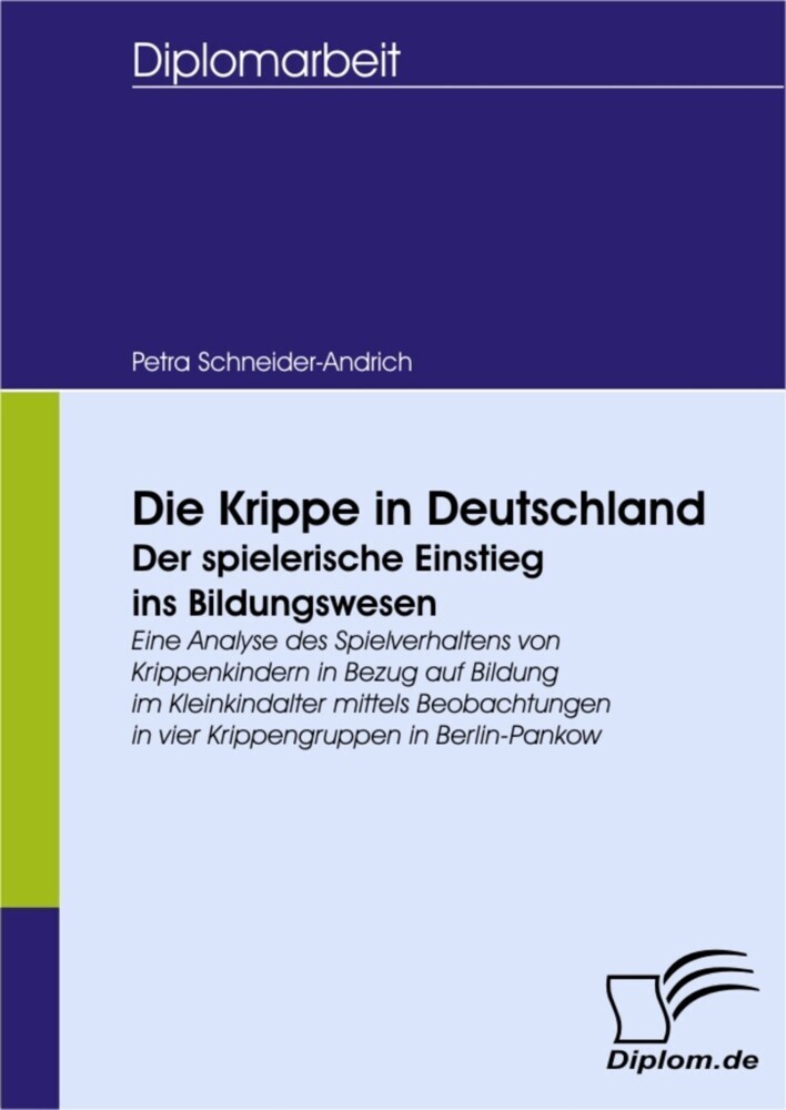 Die Krippe in Deutschland - der spielerische Einstieg ins Bildungswesen main product photo
