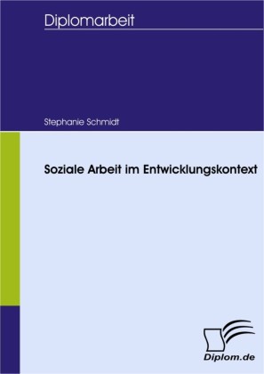 Soziale Arbeit im Entwicklungskontext
