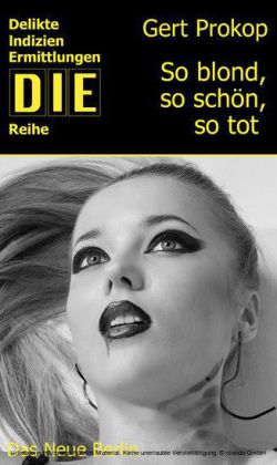 So blond, so schön, so tot