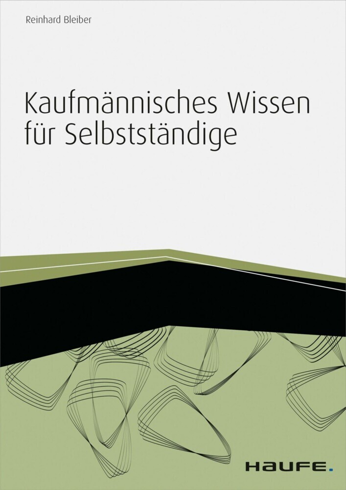 Kaufmännisches Wissen für Selbstständige - inkl. Arbeitshilfen online main product photo