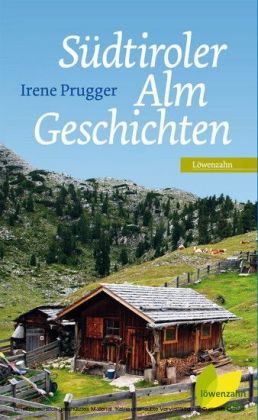 Südtiroler Almgeschichten