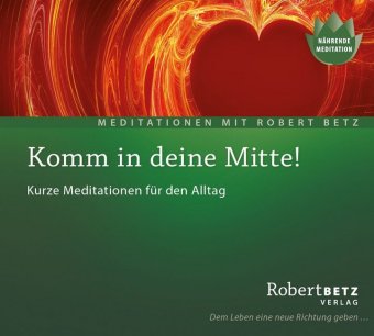 Komm in deine Mitte!, 1 Audio-CD, 1 Audio-CD