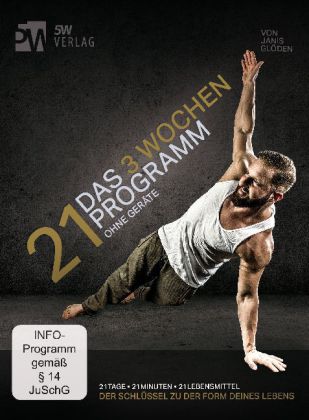 21 - Das 3 Wochen Programm ohne Geräte, 1 DVD