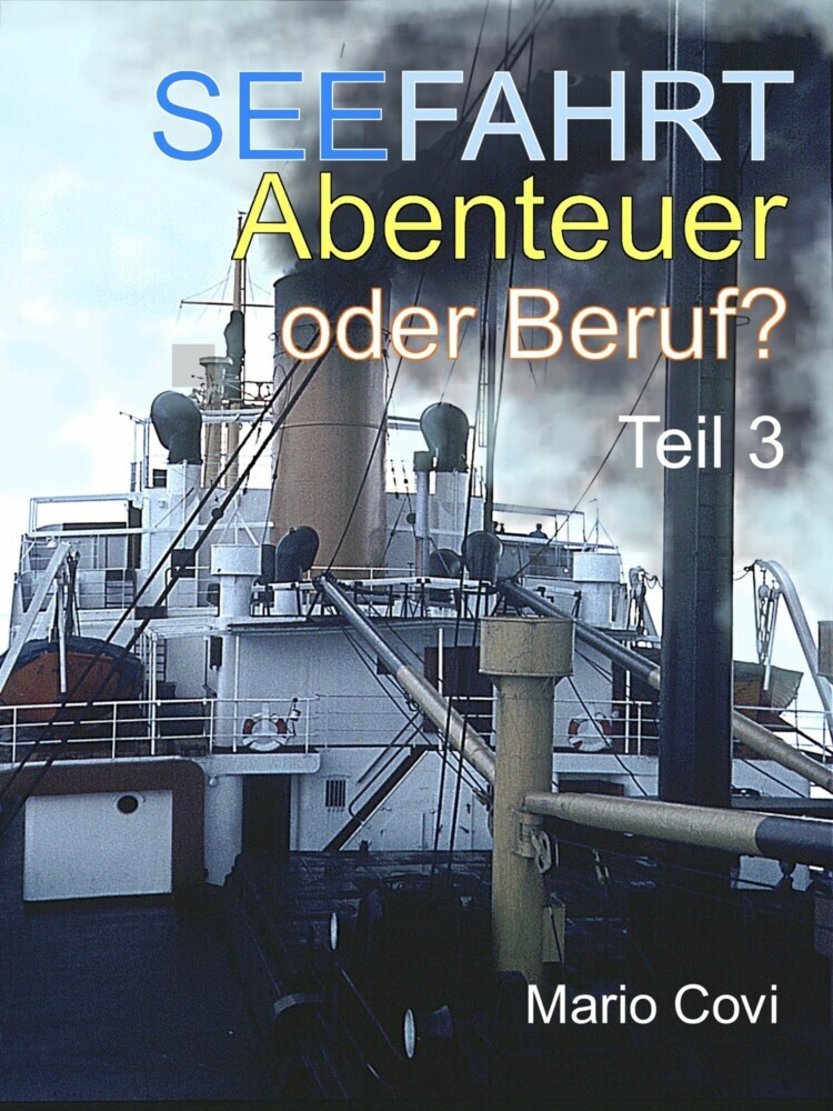 Seefahrt - Abenteuer oder Beruf? - Teil 3 main product photo