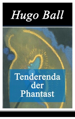 Tenderenda der Phantast