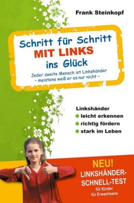 Schritt für Schritt MIT LINKS ins Glück, m. 1 Karte