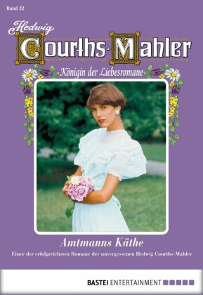 Hedwig Courths-Mahler - Folge 032