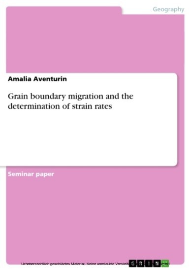 Grain boundary migration and the determination of strain rates main product photo