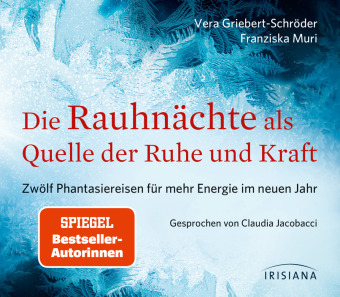 Die Rauhnächte als Quelle der Ruhe und Kraft, Audio-CD