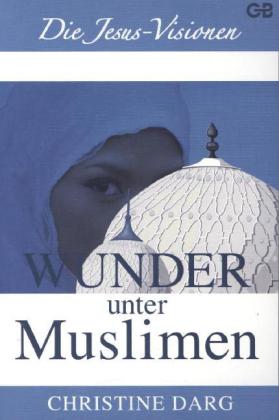 Wunder unter Muslimen