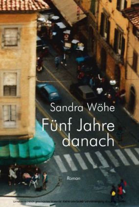 Fünf Jahre danach