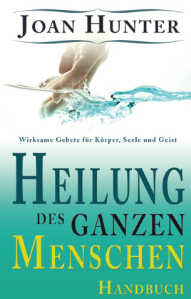 Heilung des ganzen Menschen