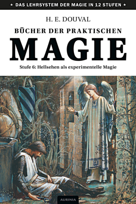 Bücher der praktischen Magie. Stufe.6