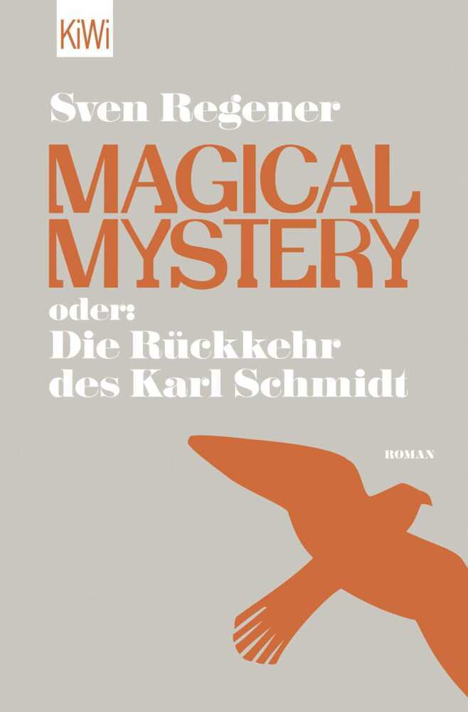 Magical Mystery oder: Die Rückkehr des Karl Schmidt main product photo