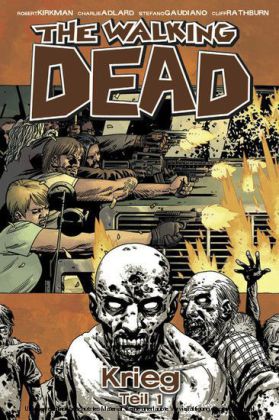The Walking Dead 20: Krieg (Teil 1)