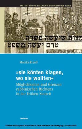 'sie könten klagen, wo sie wollten'