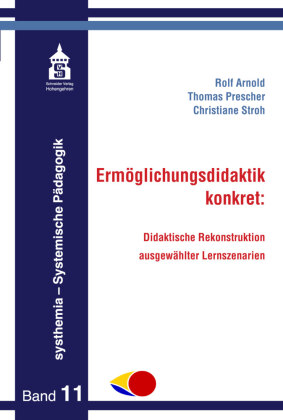Ermöglichungsdidaktik konkret: