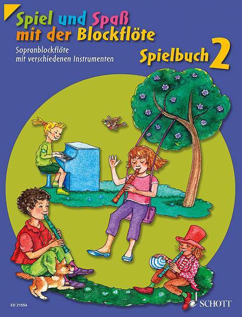 Spiel und Spaß mit der Blockflöte, Sopran-Blockflöte mit verschiedenen Instrumenten. Bd.2 main product photo