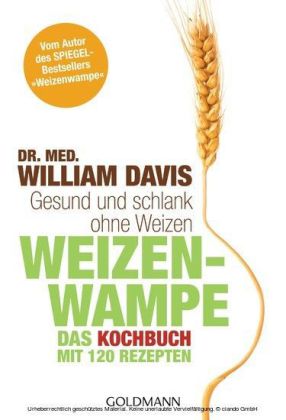 Weizenwampe - Das Kochbuch