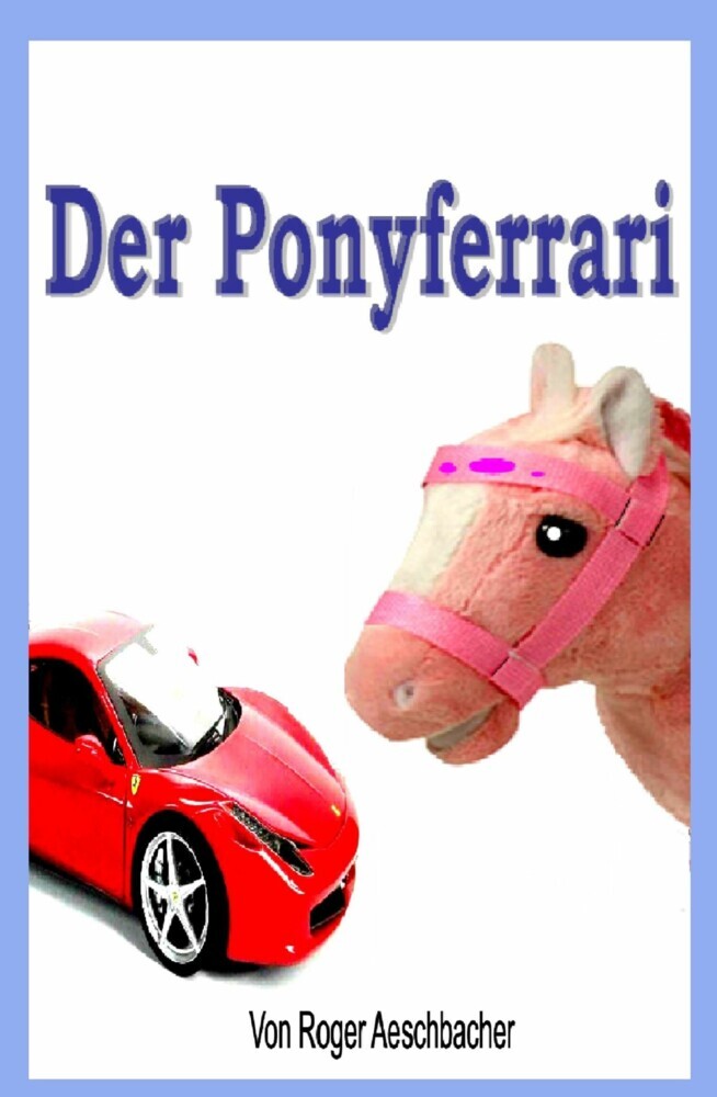 Der Ponyferrari main product photo