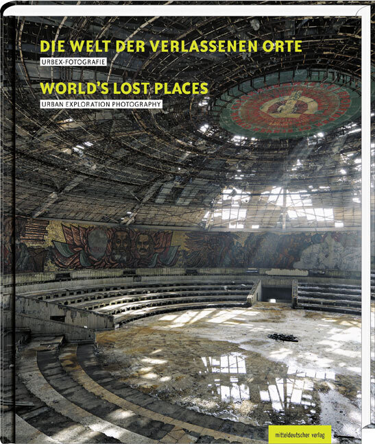 Die Welt der verlassenen Orte. Worlds' Lost place main product photo