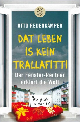 "Dat Leben is kein Trallafitti"