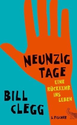 Neunzig Tage. Eine Rückkehr ins Leben