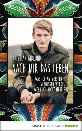 Nach mir das Leben