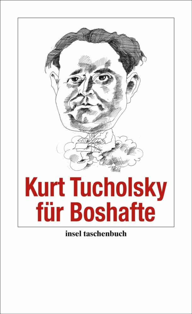 Kurt Tucholsky für Boshafte main product photo
