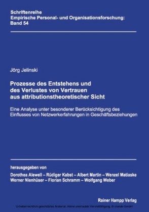 Prozesse des Entstehens und des Verlustes von Vertrauen aus attributionstheoretischer Sicht