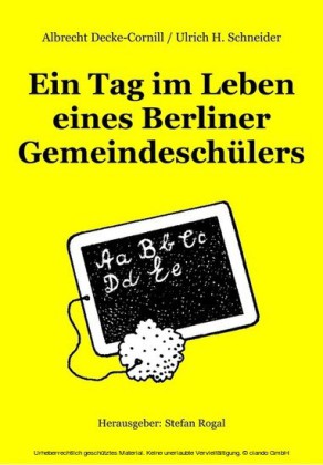 Ein Tag im Leben eines Berliner Gemeindeschülers