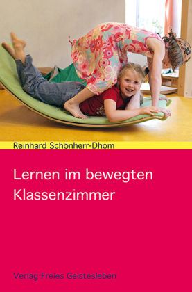 Lernen im bewegten Klassenzimmer