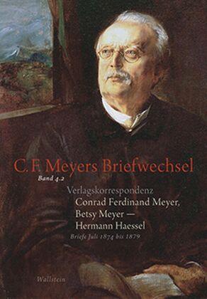 Verlagskorrespondenz: Conrad Ferdinand Meyer, Betsy Meyer - Hermann Haessel mit zugehörigen Briefwechseln und Verlagsdokumenten.Tl.2