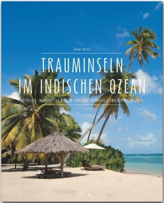 Trauminseln im Indischen Ozean