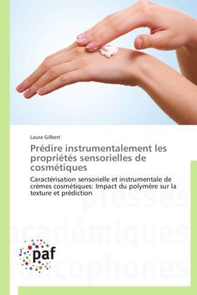 Prédire instrumentalement les propriétés sensorielles de co...