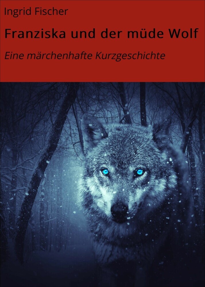 Franziska und der müde Wolf main product photo