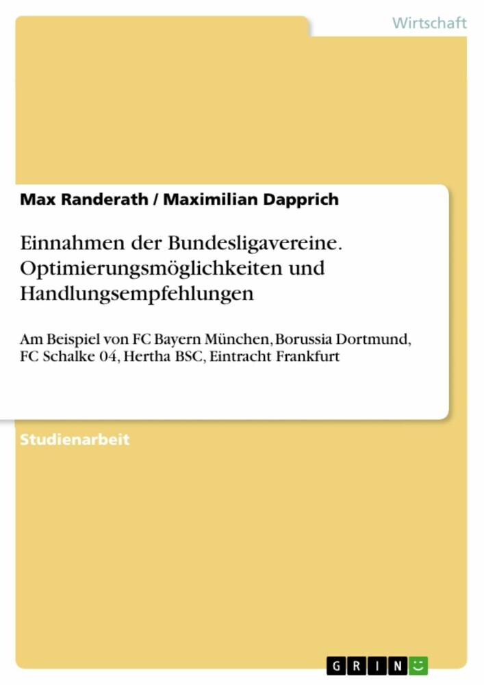 Einnahmen der Bundesligavereine. Optimierungsmöglichkeiten und Handlungsempfehlungen main product photo